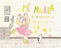 Mi abuela es un niño como yo