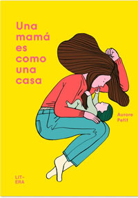 Una mamá es como una casa