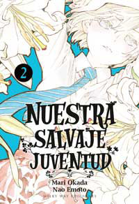 Nuestra salvaje juventud 2