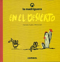 La madriguera en el desierto