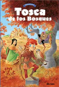 Tosca de los bosques