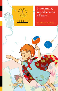 Supermara 2. Superheroïna a l'atac