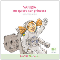 Vanesa no quiere ser princesa