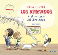 Los Atrevidos 4. Los Atrevidos y el misterio del dinosaurio