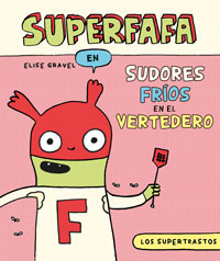 Los supertrastos: Superfafa - Sudores fríos en el vertedero