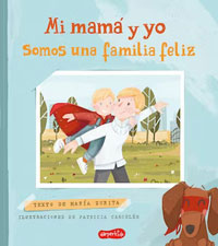 Mi mamá y yo somos una familia feliz