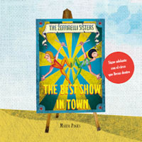 The Zeffirelli Sisters. The Best Show in Town