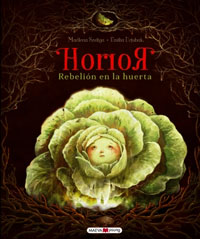 Horror. Rebelión en la huerta