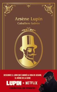 Arsène Lupin. Caballero ladrón