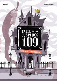 Calle de los suspiros 109 : fantasmas a la parrilla