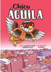 Chico águila : diario de un superhéroe