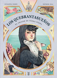 Los Quebrantasueños II. El origen de Terra Nigra
