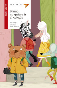 Bruno no quiere ir al colegio