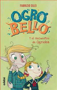 Ogrobello y el secuestro de Ogrídea