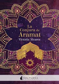 La guerra de Gaiatra 1. La conjura de Aramat
