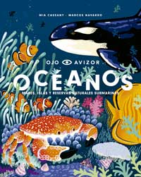 Océanos : mares, islas y reservas naturales submarinas