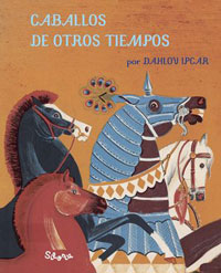 Caballos de otros tiempos