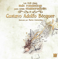 Las XLIII rimas más románticas para niñ@s más enamoradiz@s de Gustavo Adolfo Bécquer