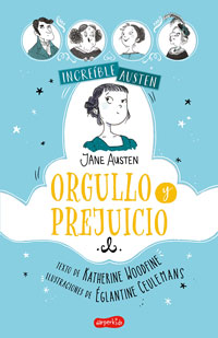 Increíble Austen. Orgullo y prejuicio