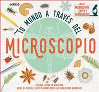 Tu mundo a través del microscopio