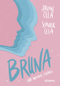 Bruna : una mirada trans