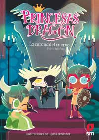 Princesas dragón. La corona del cuervo