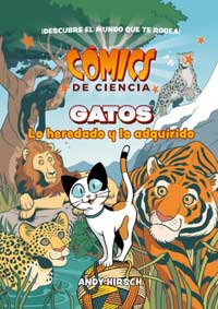 Cómics de ciencia. Gatos : lo heredado y lo adquirido
