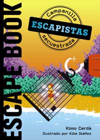Escapistas : Campanilla secuestrada