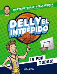 Delly el intrépido. ¡A por todas!