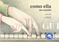 Como ella me enseñó