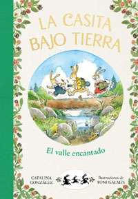 La casita bajo tierra 3. El valle encantado