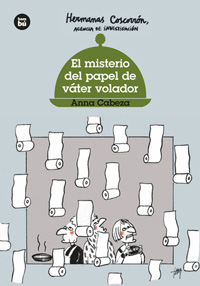 Hermanas Coscorrón, agencia de investigación. El misterio del papel de váter volador