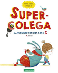 Supercolega : el justiciero con una gran C (C de Colega)