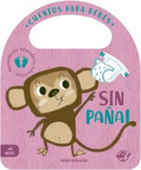 Sin pañal : cuentos para bebés