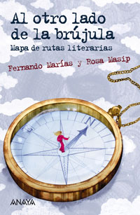 Al otro lado de la brújula : mapa de rutas literarias