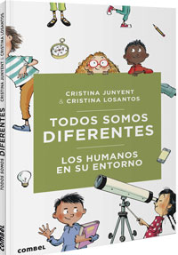 Todos somos diferentes : los humanos en su entorno