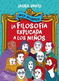 ¡Hola, Socrates! La filosofía explicada a los niños
