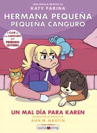 Hermana pequeña, pequeña canguro : una mal día para Karen