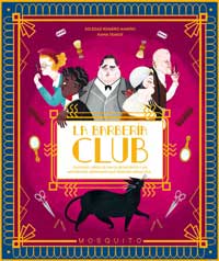 La Barbería Club : Chicago años 20. Un club secreto y un misterioso asesinato que deberás resolver