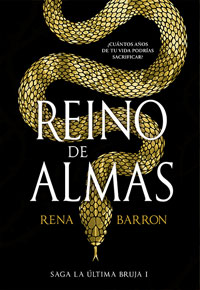 La última bruja I. Reino de almas