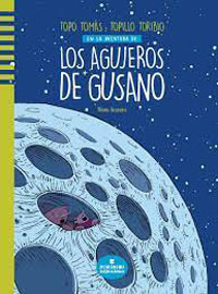 Topo Tomás y Topillo Toribio en Los agujeros de gusano