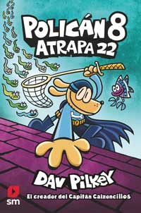 Policán 8 : Atrapa 22