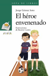 El héroe envenenado