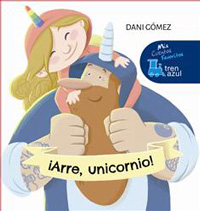 ¡Arre, unicornio!