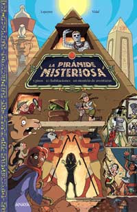 La pirámide misteriosa : 5 pisos, 20 habitaciones, un montón de aventuras
