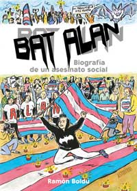 Bat Alan. Biografía de un asesinato social