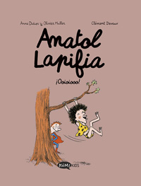 Anatol Lapifia. Vol. 2 ¡Oioiooo!