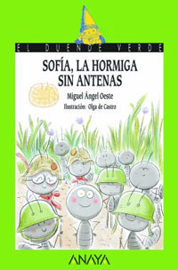 Sofía, la hormiga sin antenas