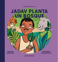 Jadav planta un bosque