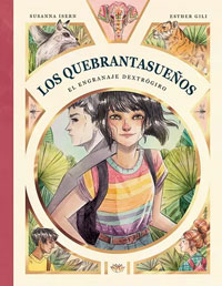 Los Quebrantasueños III. El engranaje dextrógiro